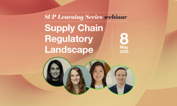 Join us for a SUP (Sustainable Procurement) webinar: Supply Chain Regulatory Landscape – 8 May